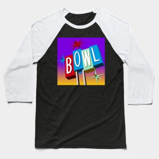 Bowl Sign, Background 2 Baseball T-Shirt